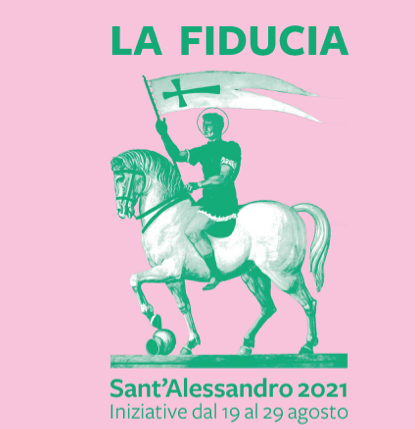 LA FIDUCIA ILLUMINA SANT’ALESSANDRO 2021 ecco il programma